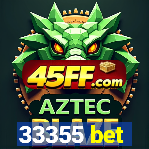 33355 bet